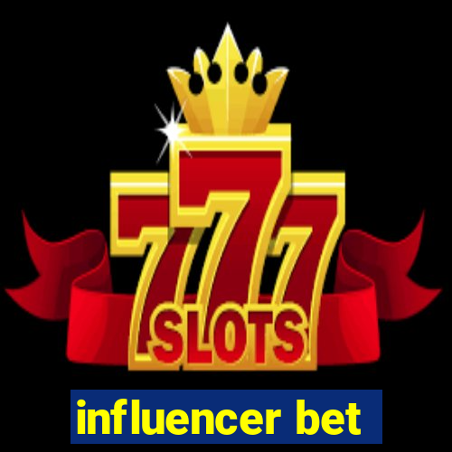 influencer bet