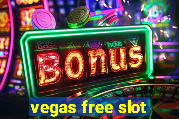 vegas free slot