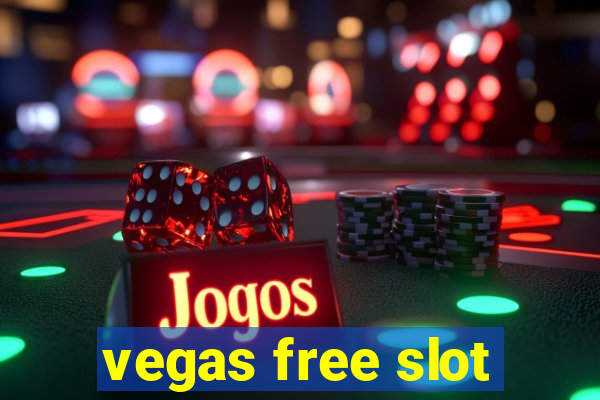 vegas free slot