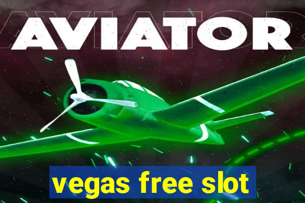 vegas free slot