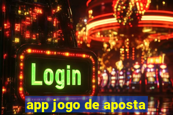 app jogo de aposta