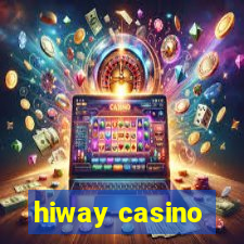 hiway casino