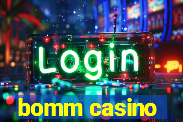 bomm casino