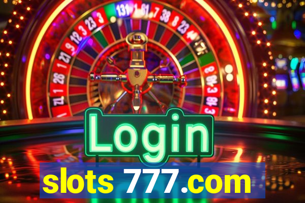 slots 777.com