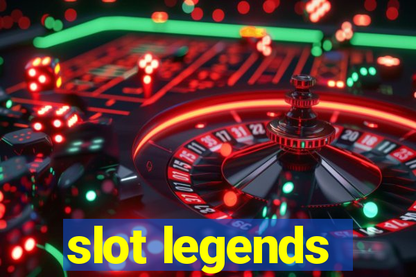 slot legends