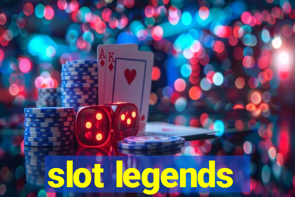 slot legends