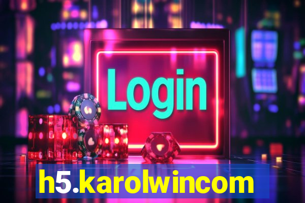 h5.karolwincom