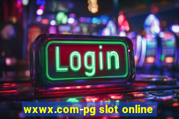 wxwx.com-pg slot online