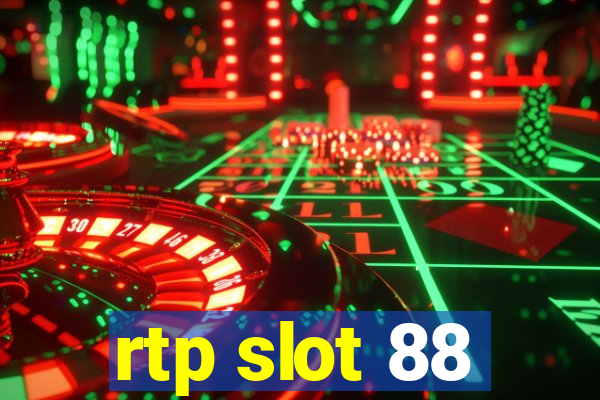 rtp slot 88