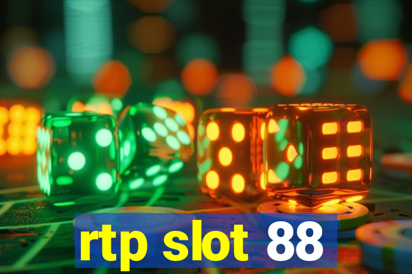 rtp slot 88