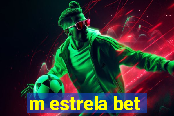 m estrela bet