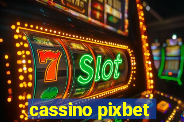 cassino pixbet