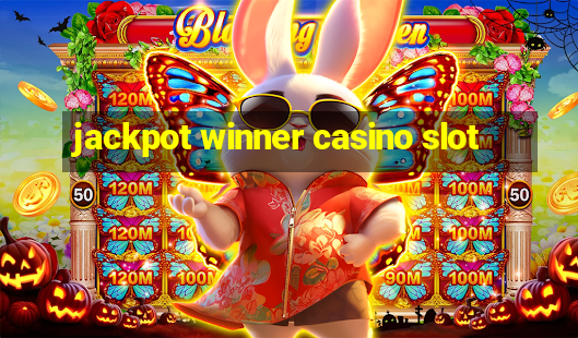 jackpot winner casino slot