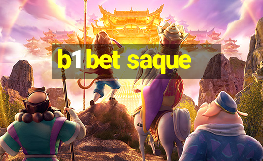 b1 bet saque