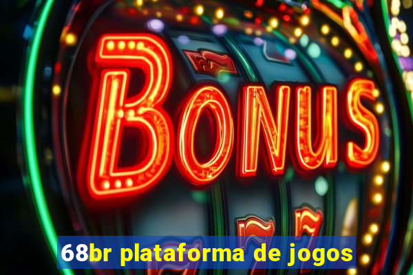 68br plataforma de jogos