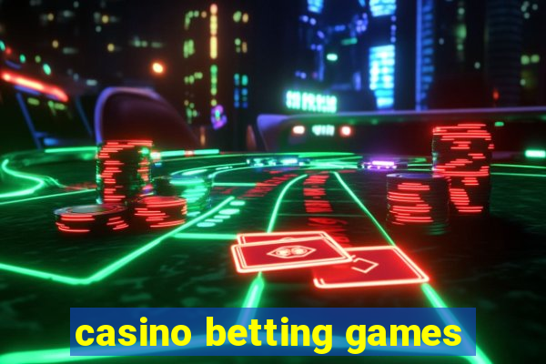 casino betting games