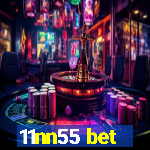 11nn55 bet