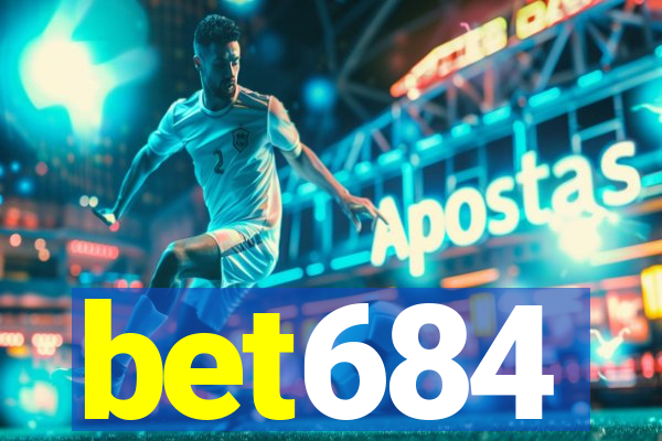 bet684