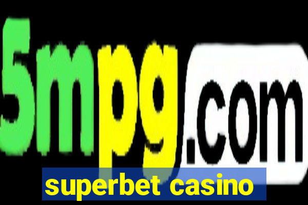 superbet casino