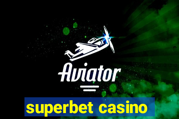 superbet casino