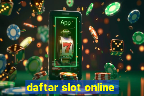 daftar slot online