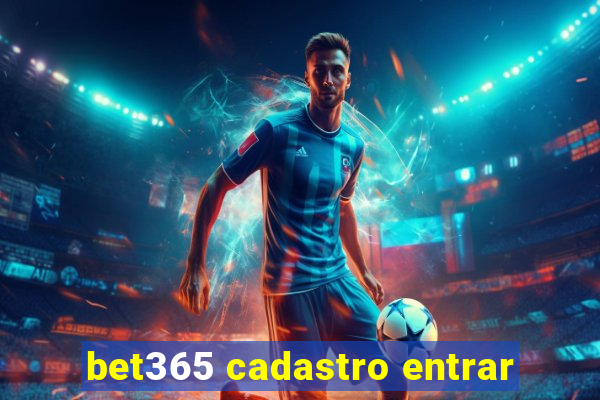 bet365 cadastro entrar