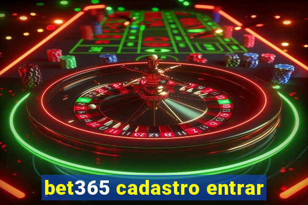 bet365 cadastro entrar