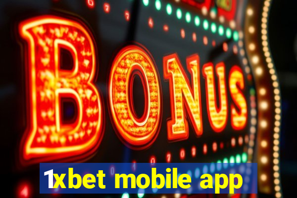 1xbet mobile app