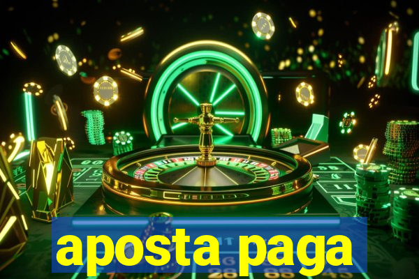 aposta paga