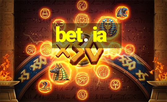 bet. ia