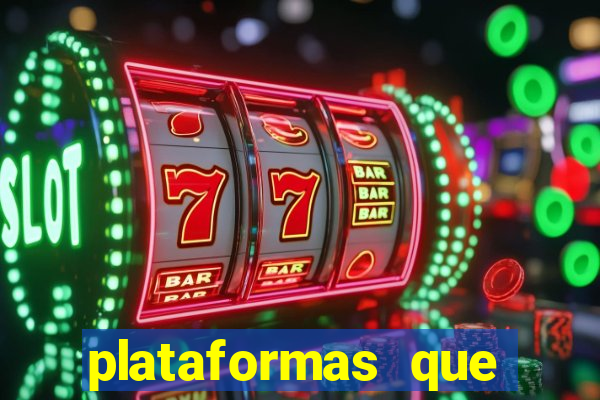 plataformas que d谩 b么nus