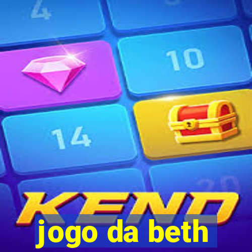 jogo da beth