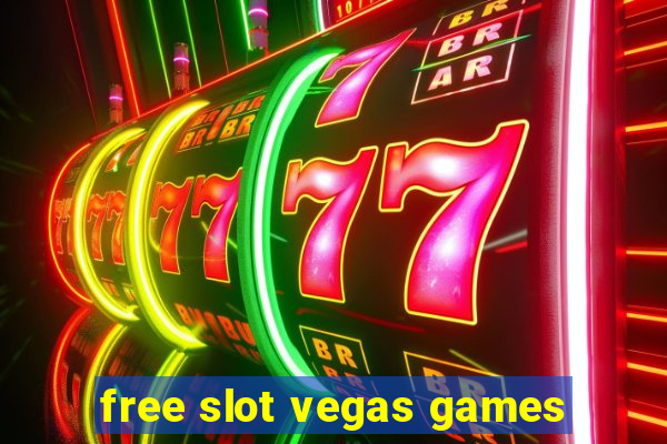 free slot vegas games