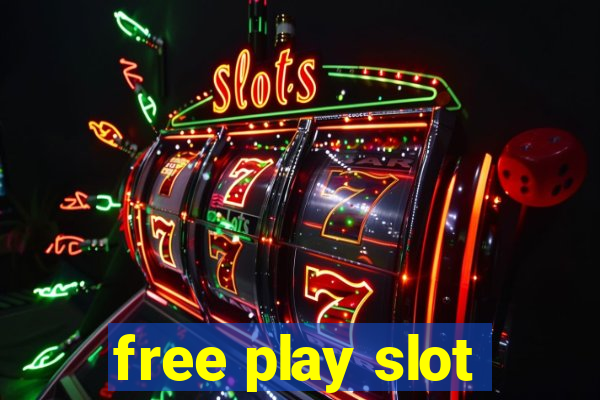 free play slot