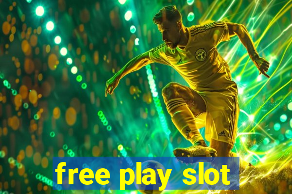 free play slot