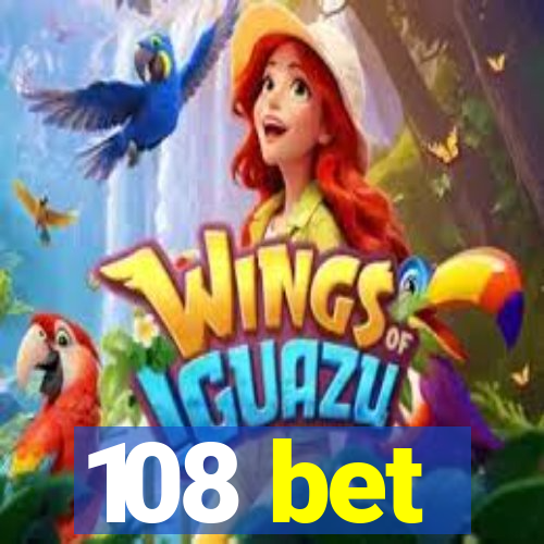 108 bet