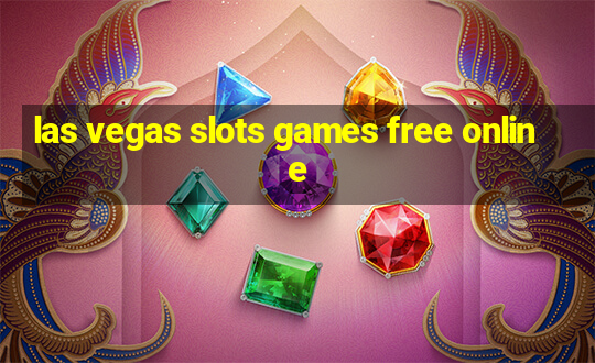 las vegas slots games free online