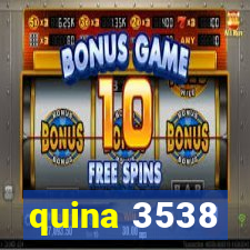 quina 3538