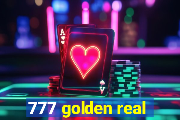 777 golden real