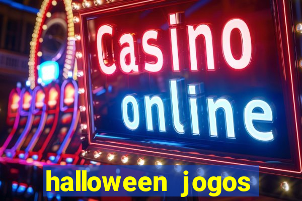 halloween jogos ca莽a niqueis