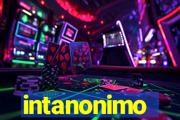 intanonimo