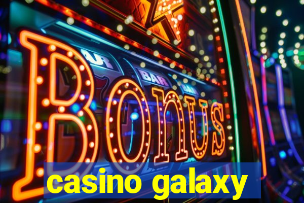 casino galaxy