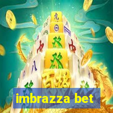 imbrazza bet