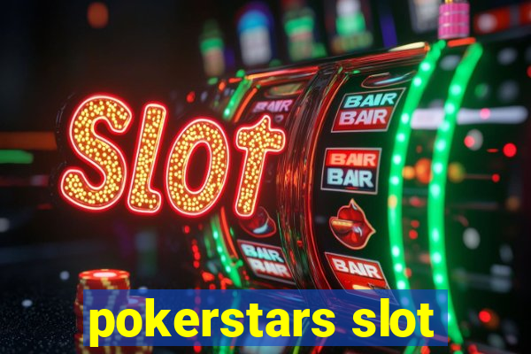 pokerstars slot