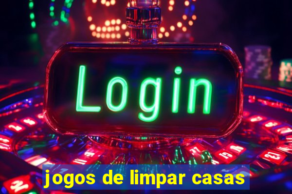 jogos de limpar casas