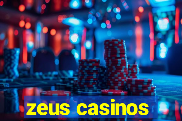 zeus casinos