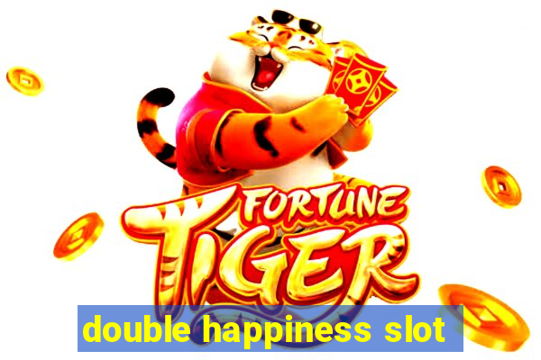 double happiness slot