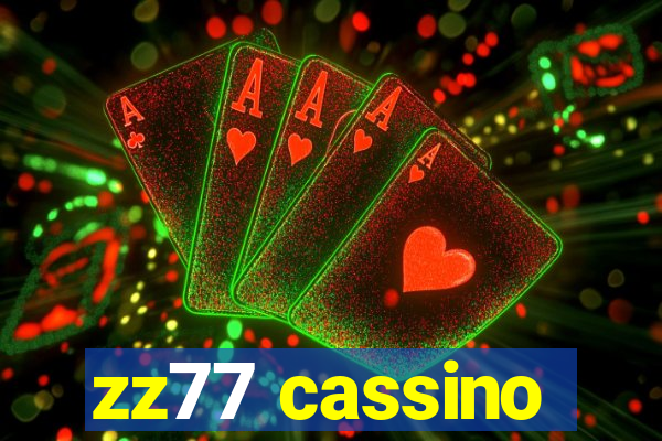 zz77 cassino