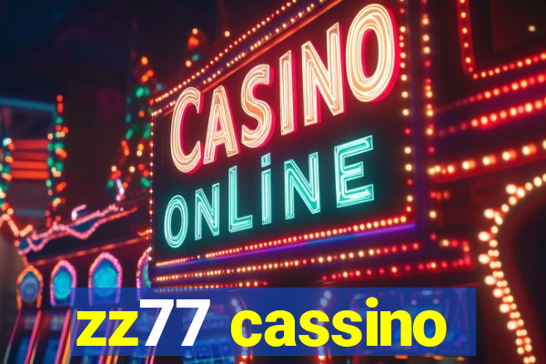 zz77 cassino