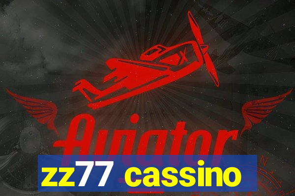 zz77 cassino